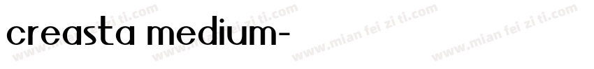 creasta medium字体转换